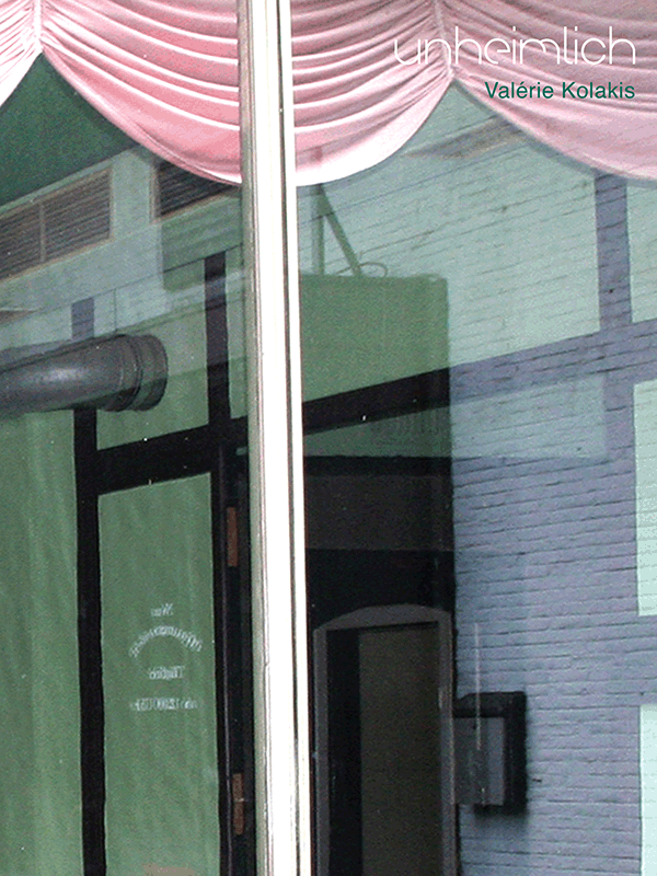 Valérie Kolakis : Unheimlich